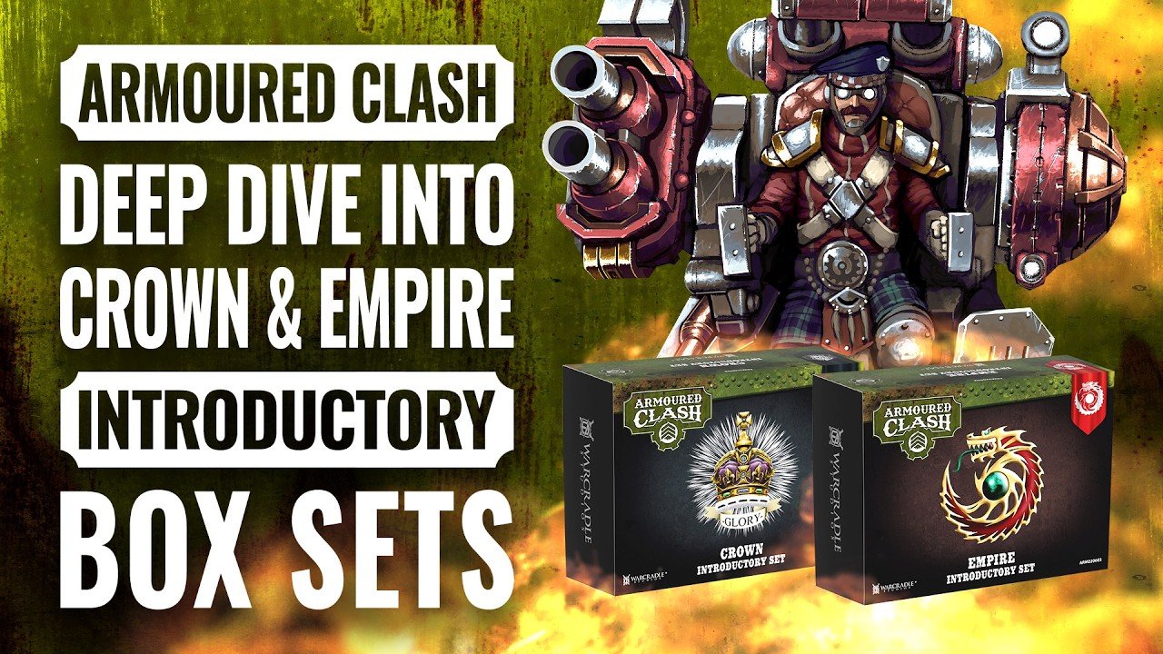 Deep Dive Into Crown & Empire Introductory Sets For Armoured Clash
