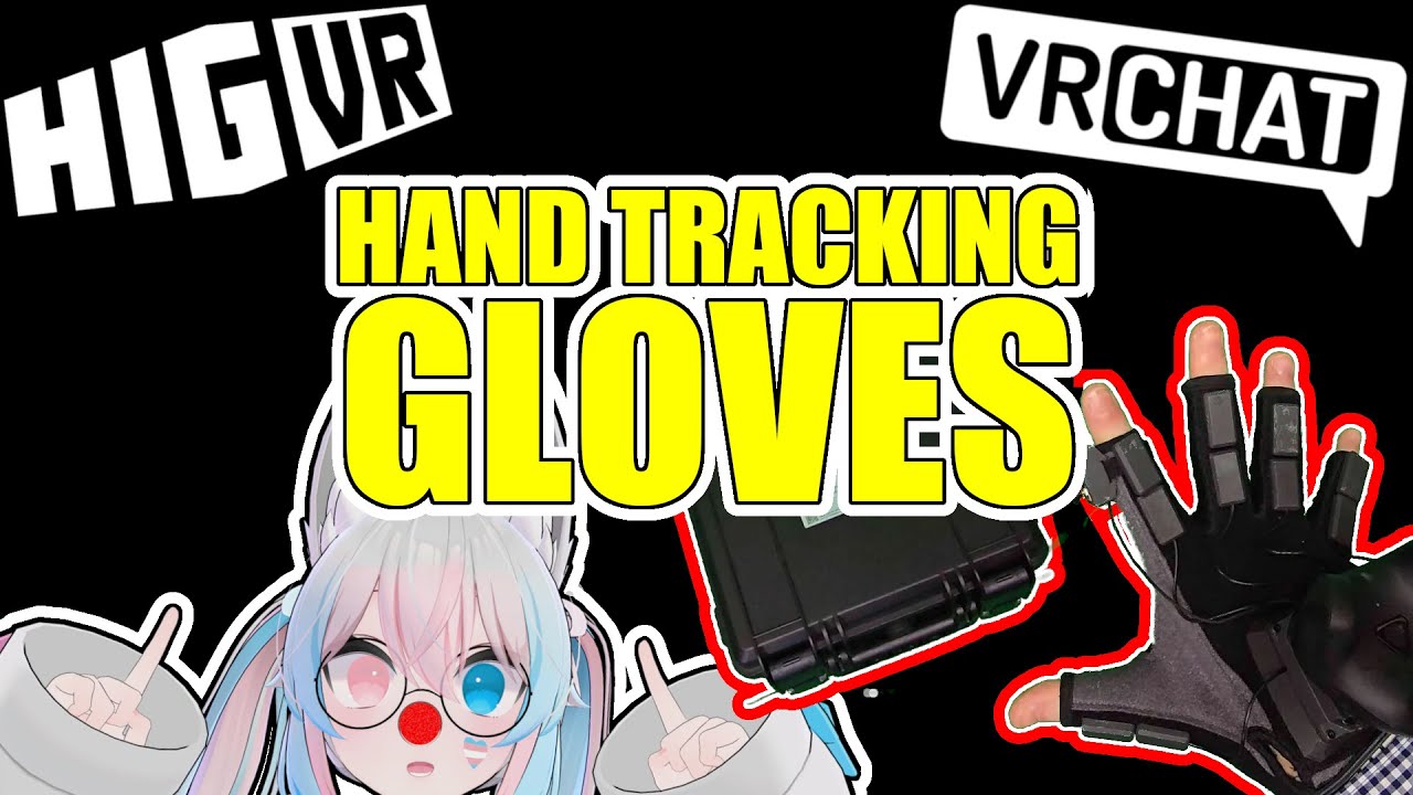 Перчатки HIGVR — VR-перчатки с отслеживанием движений рук для всех? Распаковка и обзор — VRChat