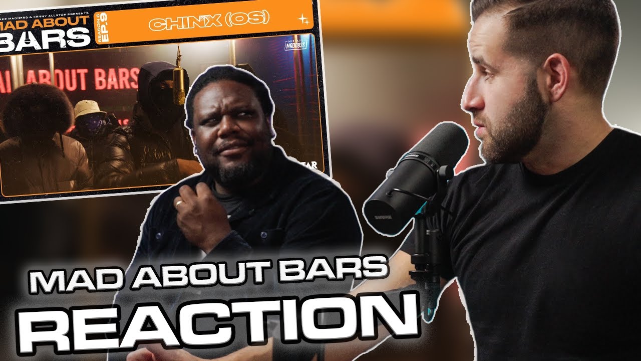 [ 🇺🇸 Reaction ] Chinx (OS) - Mad About Bars w/ Kenny Allstar [S6.E9] | @MixtapeMadness