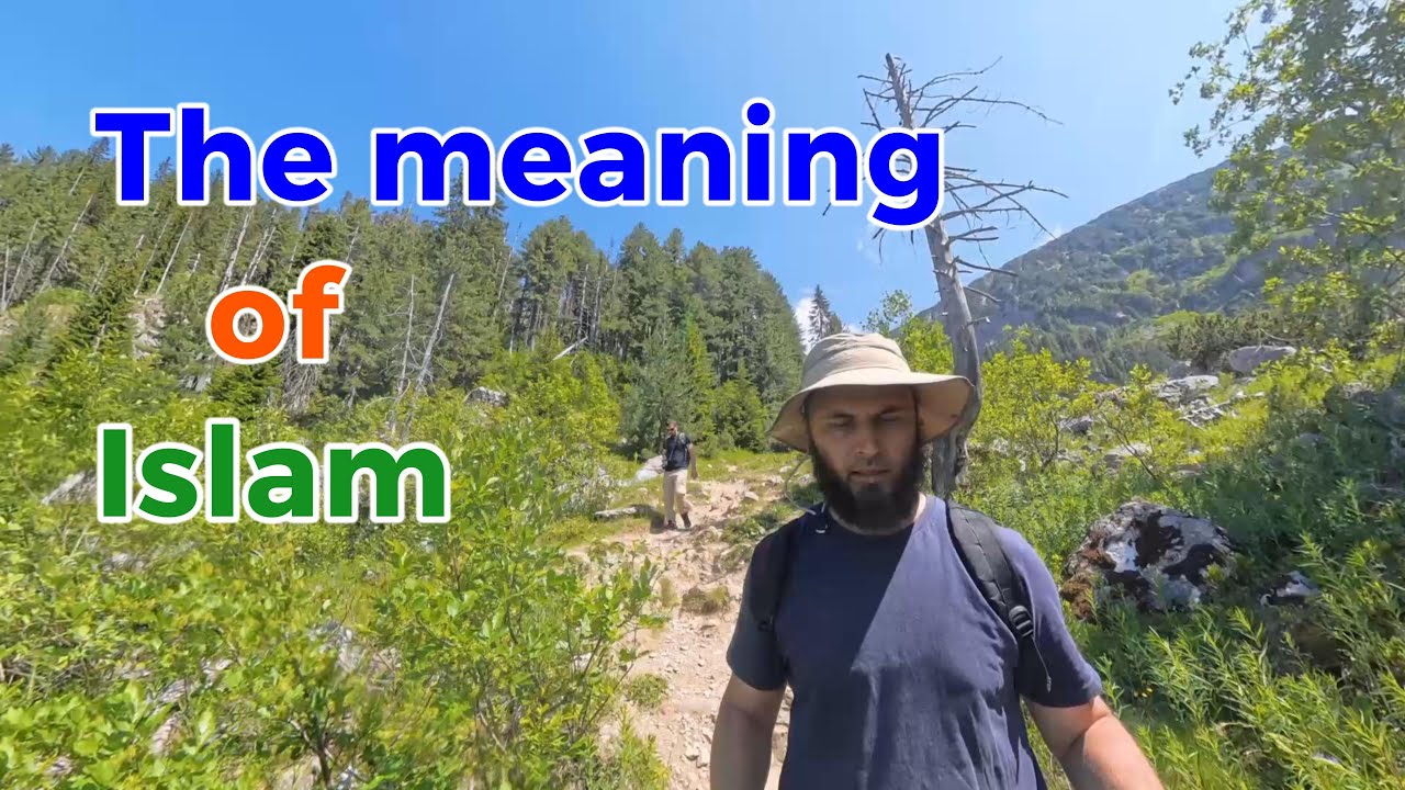 The meaning of Islam