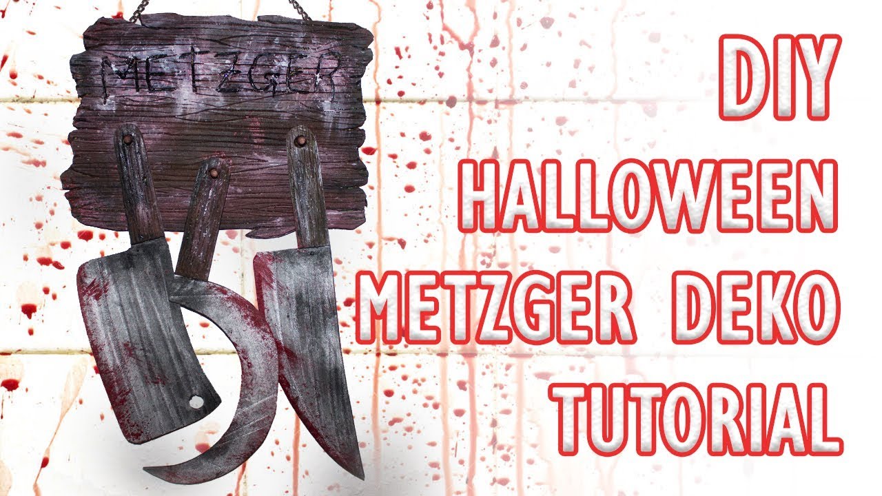 DIY METZGER SCHILD TUTORIAL / HALLOWEEN DEKORATION