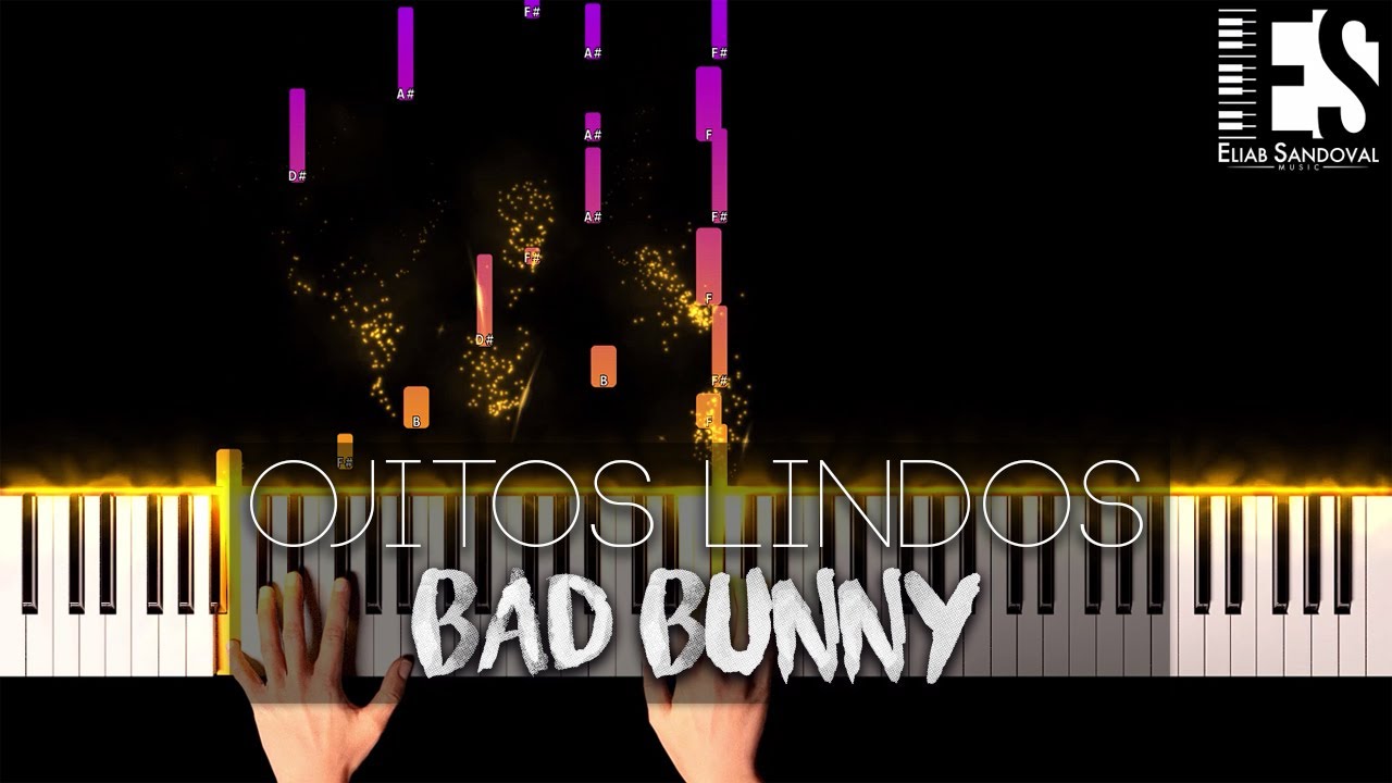 Ojitos Lindos - Bad Bunny, Feat. Bomba Estéreo (Piano Tutorial) | Eliab Sandoval