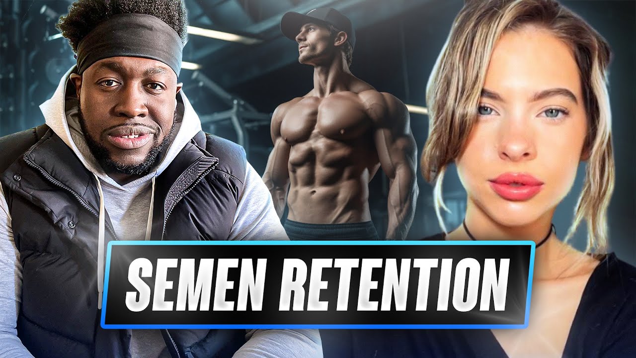 Is Semen Retention The KEY To SUCCESSFUL Dating?