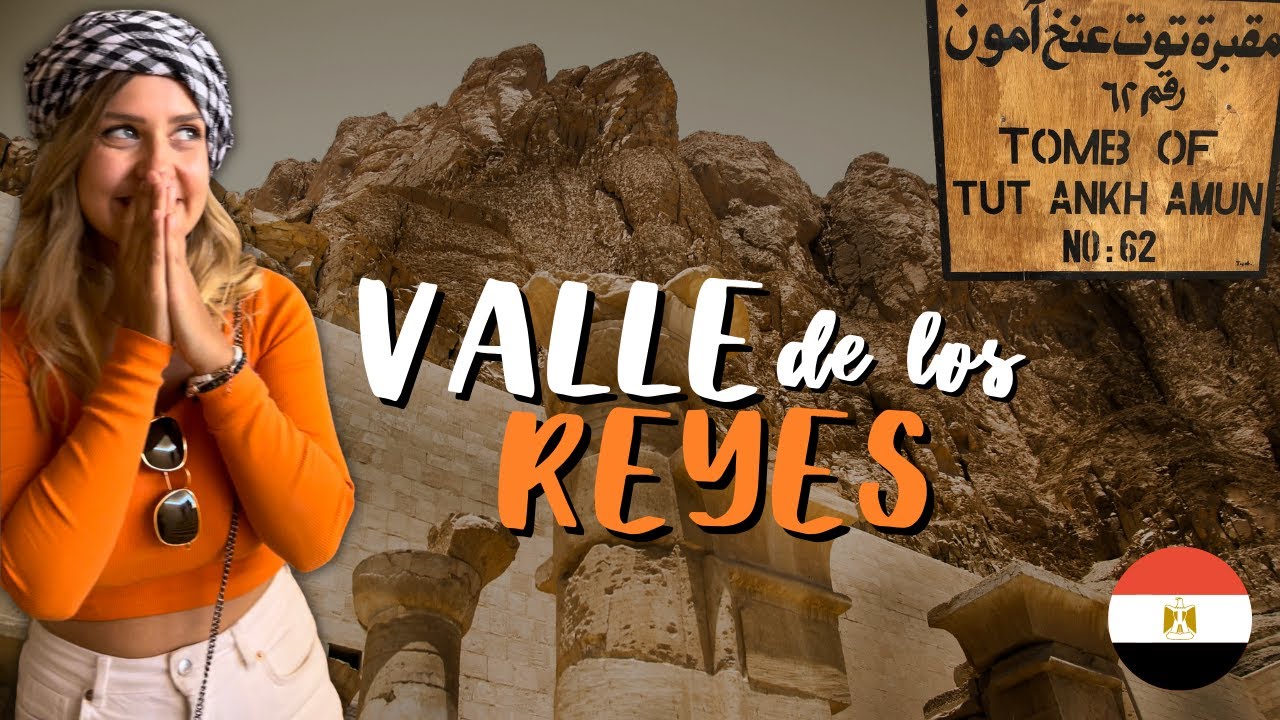 👑VALLE DE LOS REYES👑 ¿Vale la pena  la Tumba de Tutankamón?