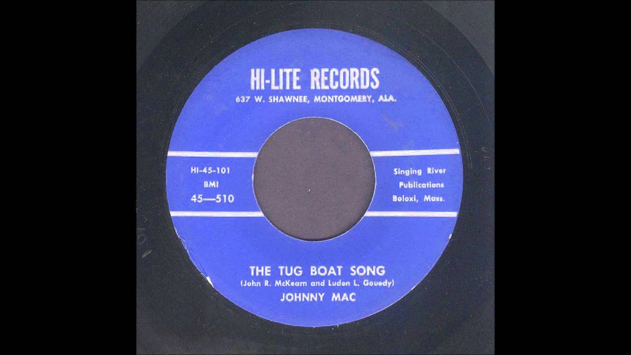 Johnny Mac - The Tug Boat Song - Rockabilly 45