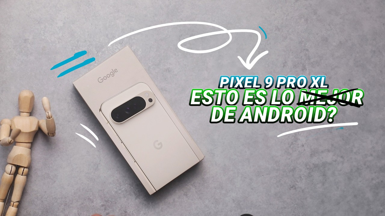 Pixel 9 PRO XL - Primeras Impresiones de....¿Lo mejor de Android?