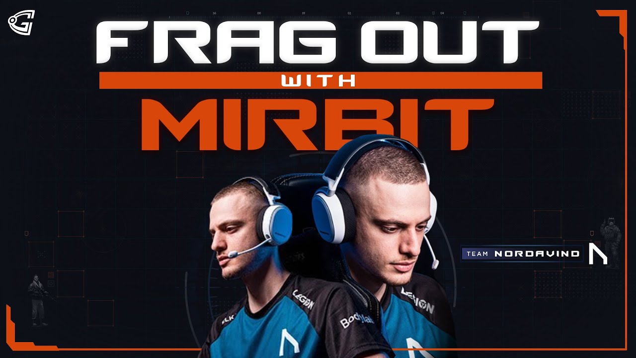 Frag Out With Mirbit | VOL #1