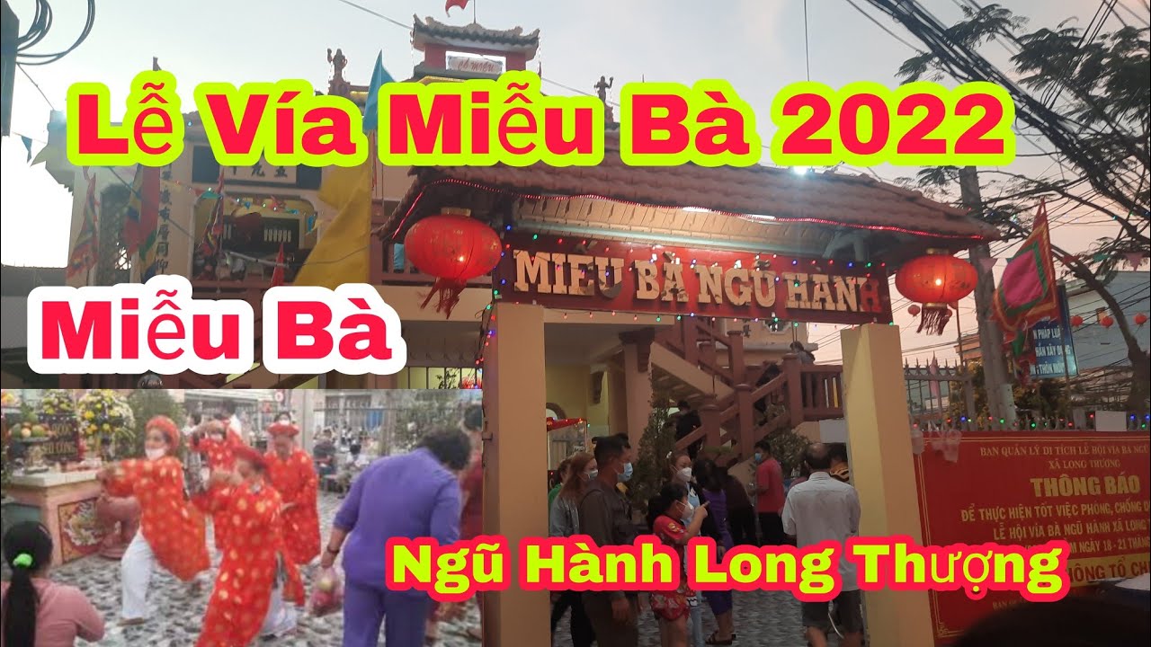 Lê Hội Vía Bà Ngũ Hành Long Thượng 2022||Miễu Bà Ngũ Hành Long Thượng #77