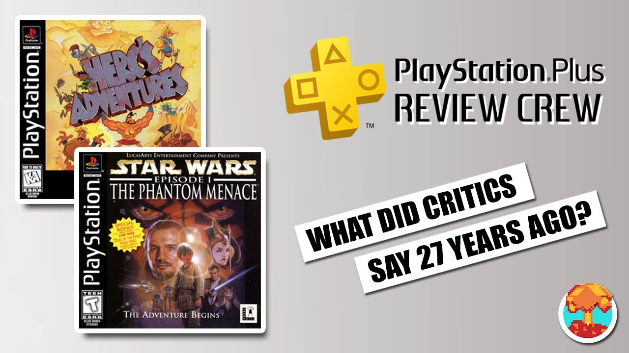1990s Critics Review Star Wars: The Phantom Menace & Herc's Adventures (PlayStation Plus)