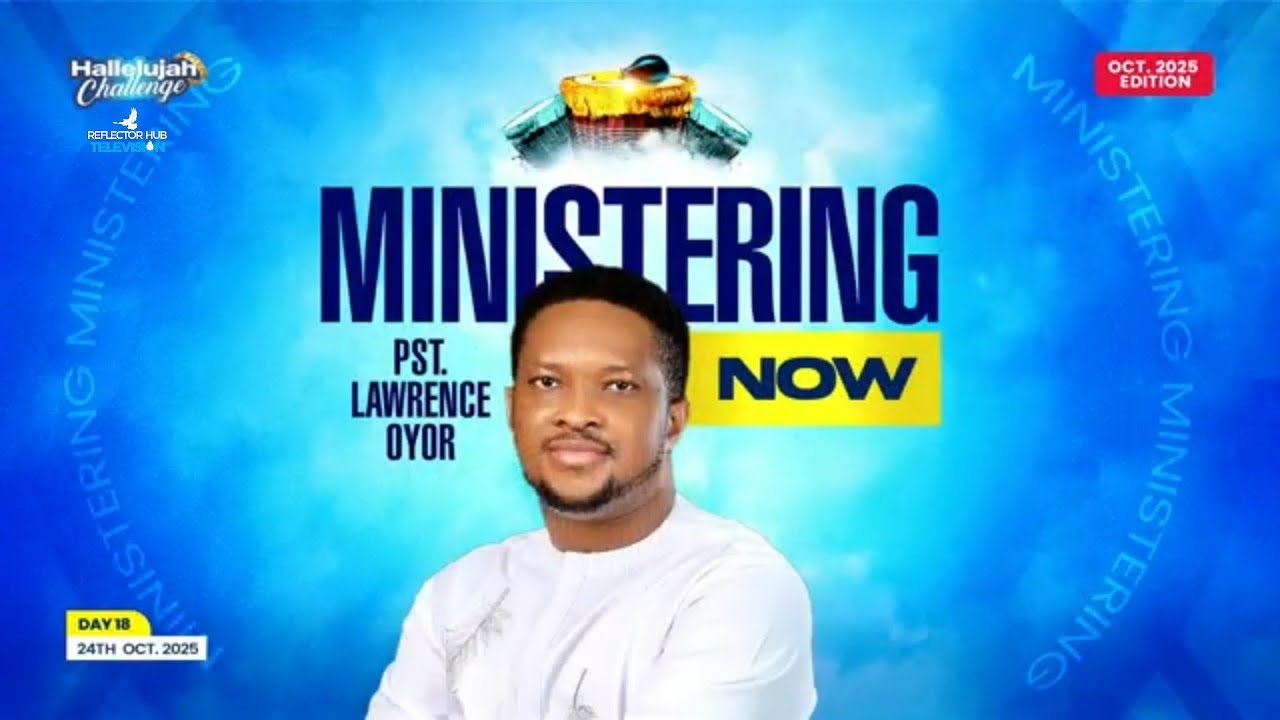 Lawrence Oyor At Hallelujah Challenge | Oct 2025 | Day 18 #nathanielbassey #hallelujahchallenge