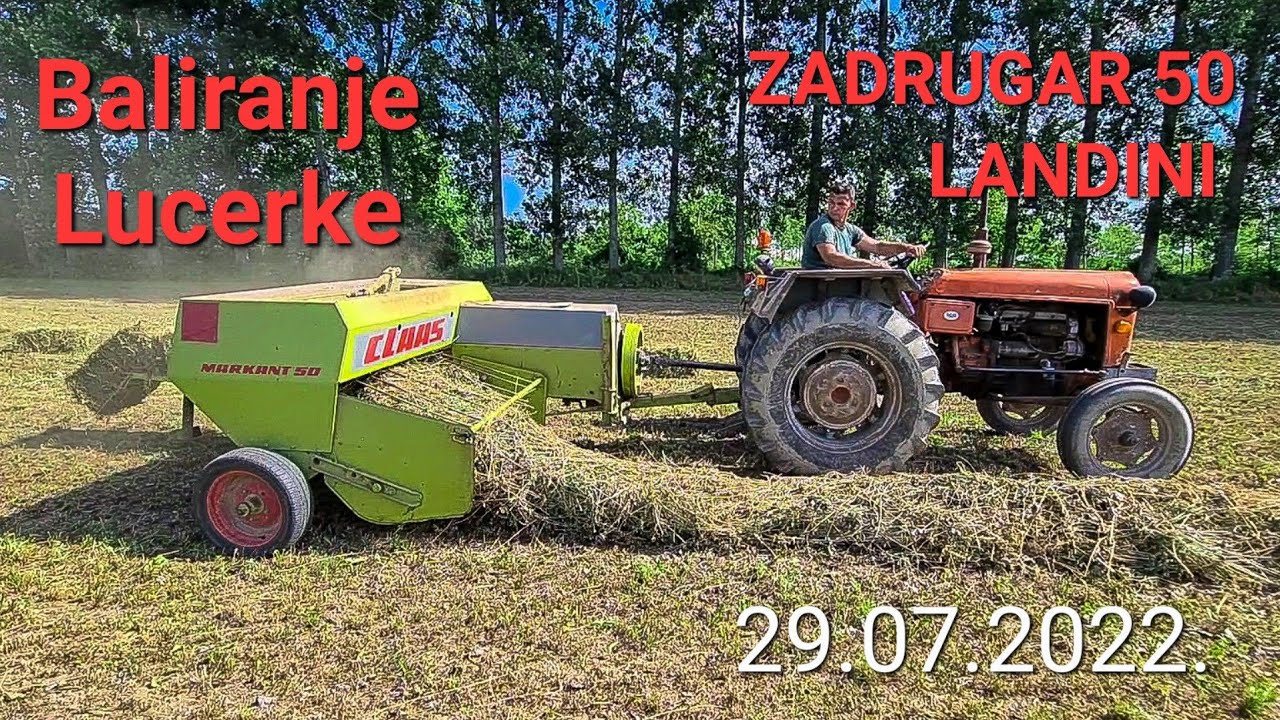Baliranje Lucerke 29.07.2022. IMR Zadrugar 50 | Landini | Claas Markant 50