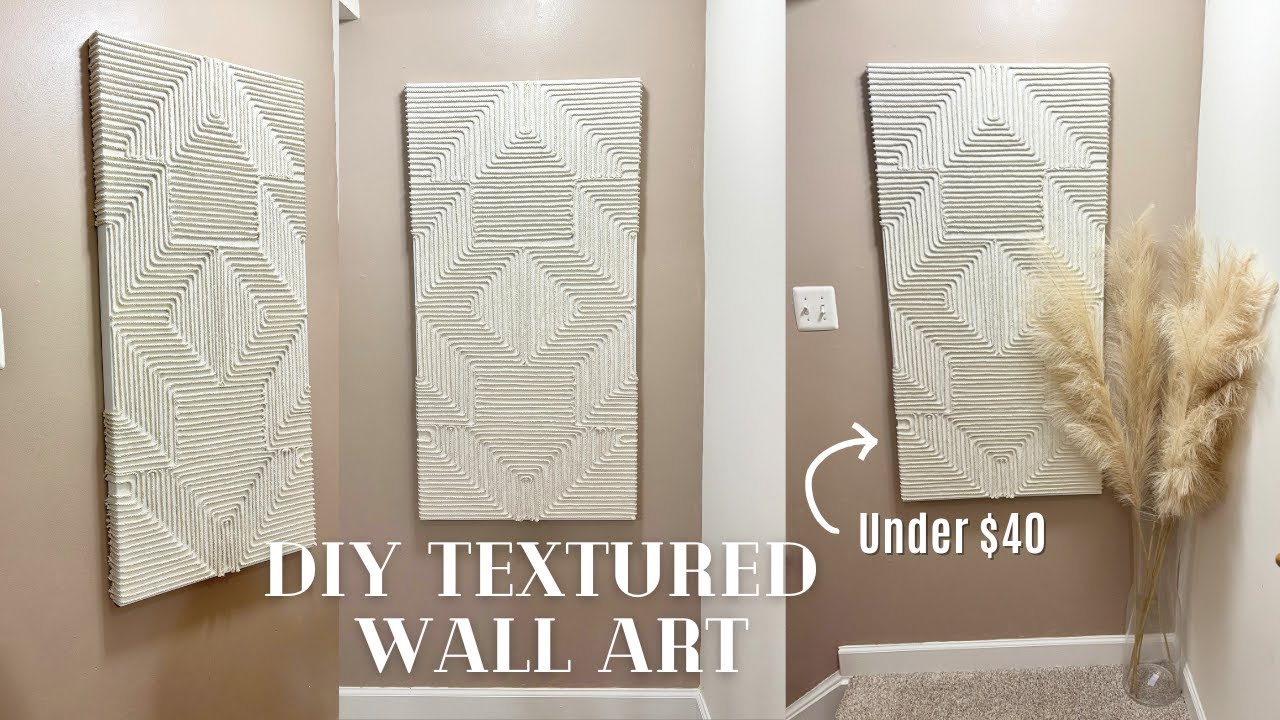 DIY Textured Canvas Art | 3D Wall Art | Rope Wall Art | Affordable & Easy