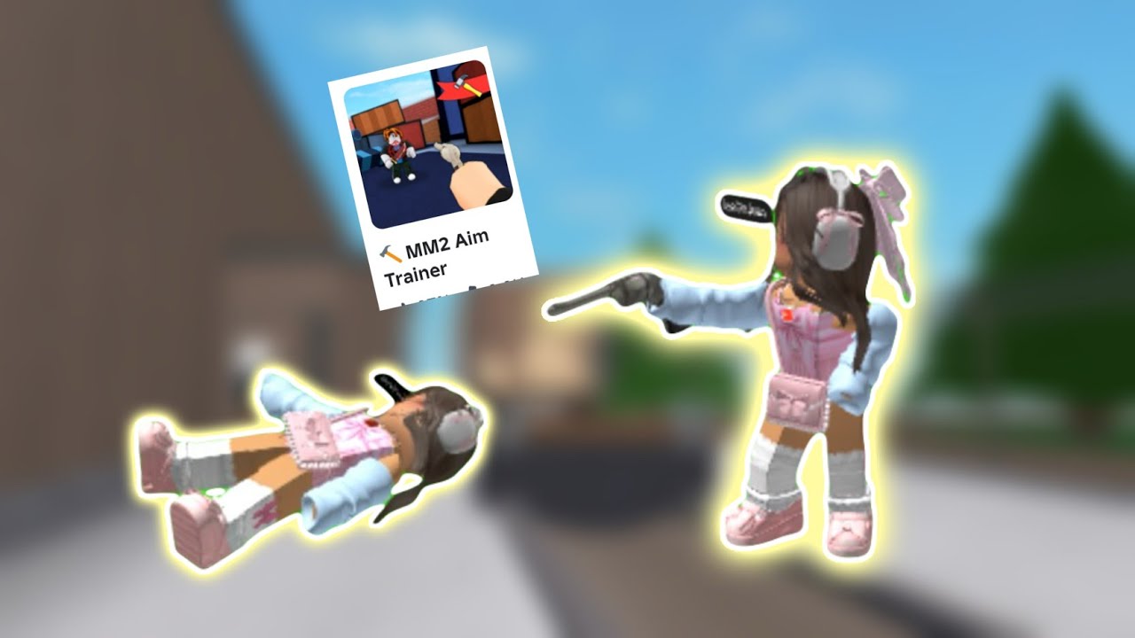 MM2 aim trainers!?!?!