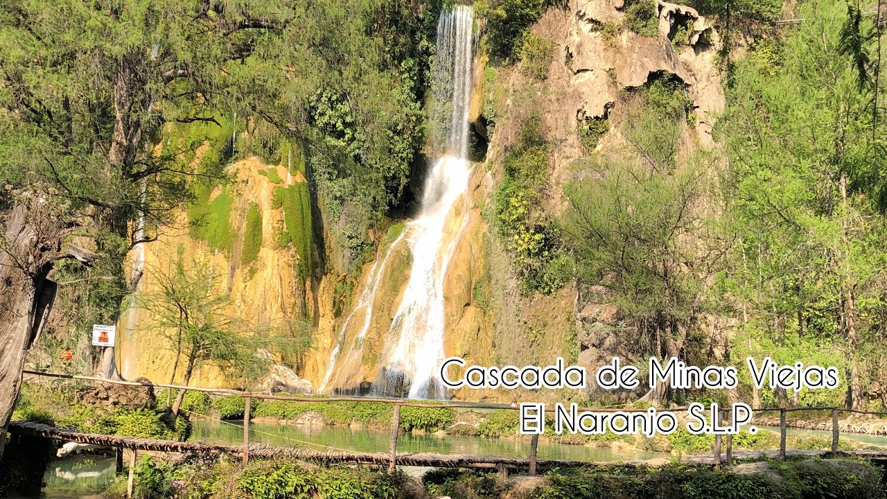 Cascada de Minas Viejas El Naranjo San Luis Potosí