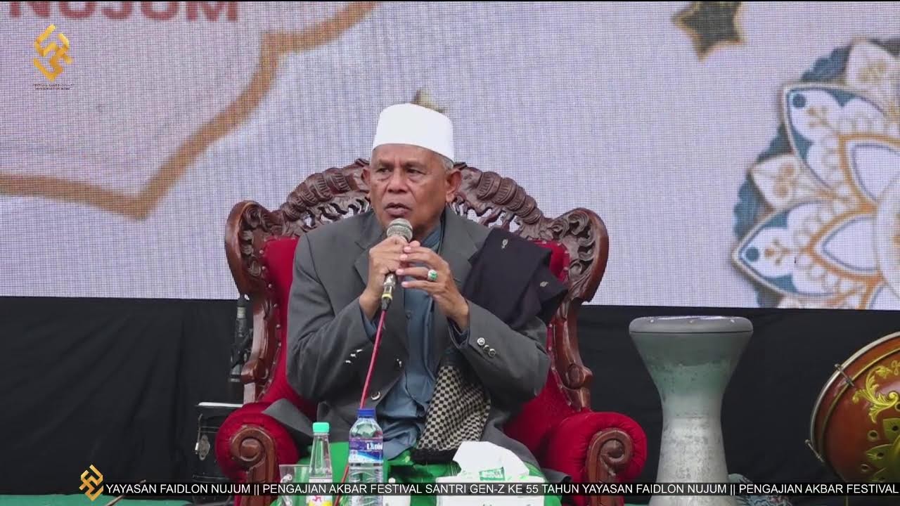 PENGAJIAN AKBAR FESTIVAL SANTRI GEN-Z KE 55 TAHUN YAYASAN FAIDLON NUJUM