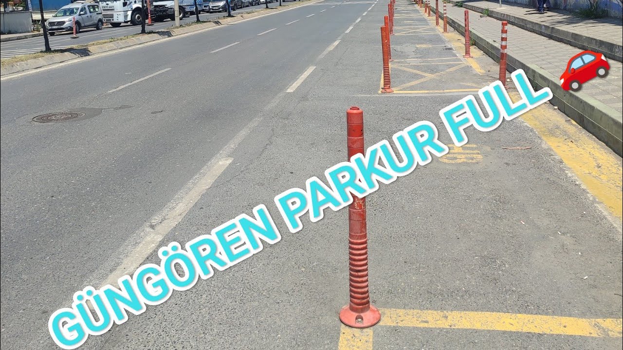 🚦🚗GÜNGÖREN PARKUR . SINAVA GİRMEDEN MUTLAKA İZLEYELİM 🚗🚦
