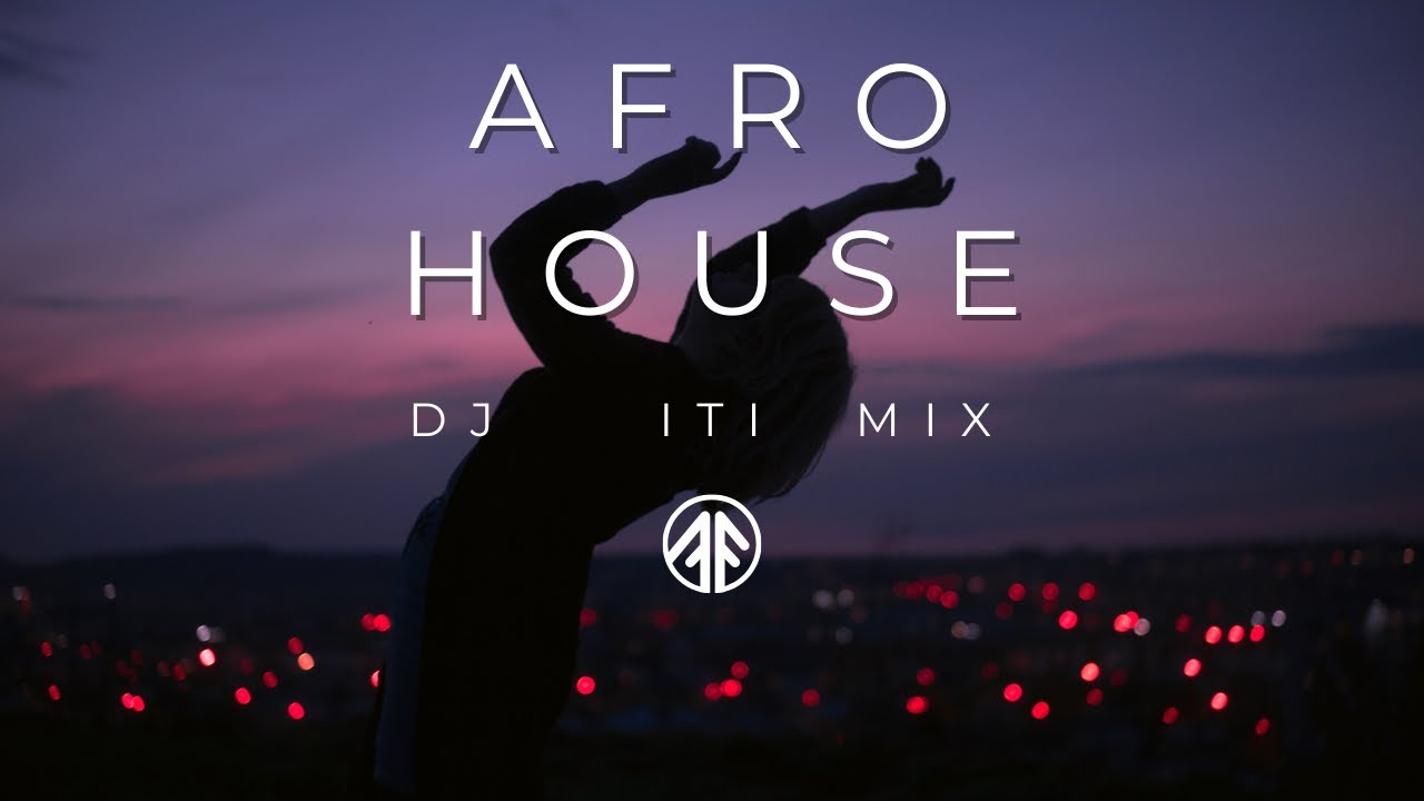 DJ SET - AFRO HOUSE (BEST OF THE BEST) 2024