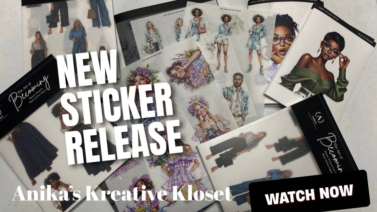 NEW Sticker Release | Fashion Doll Planner Stickers | Anika’s Kreative Kloset