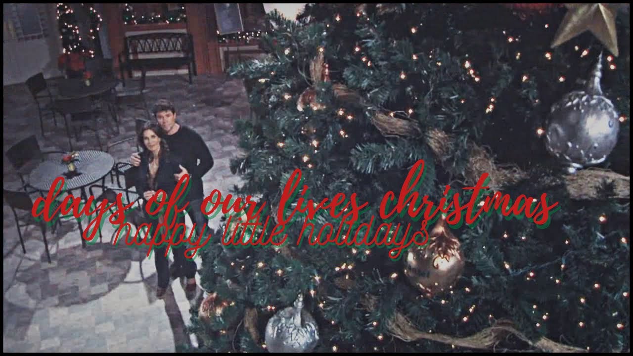 days of our lives christmas | happy little holidays