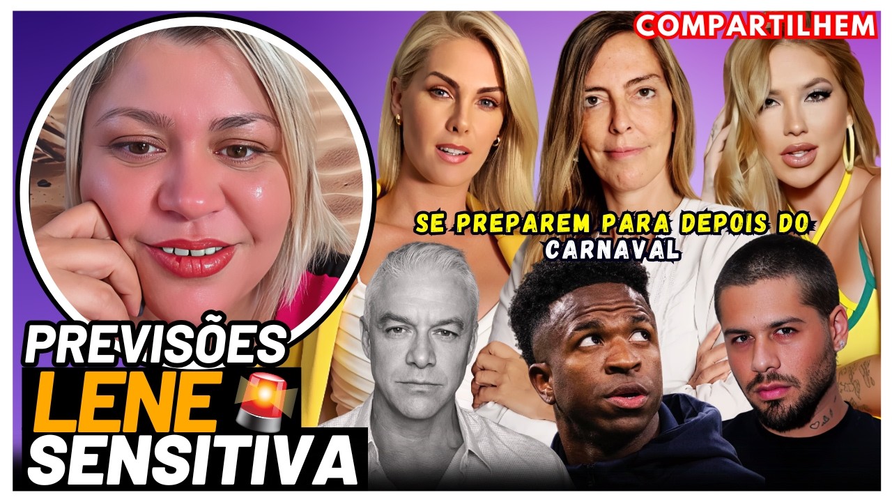 💥 PREVISÕES DE LENE SENISTIVA