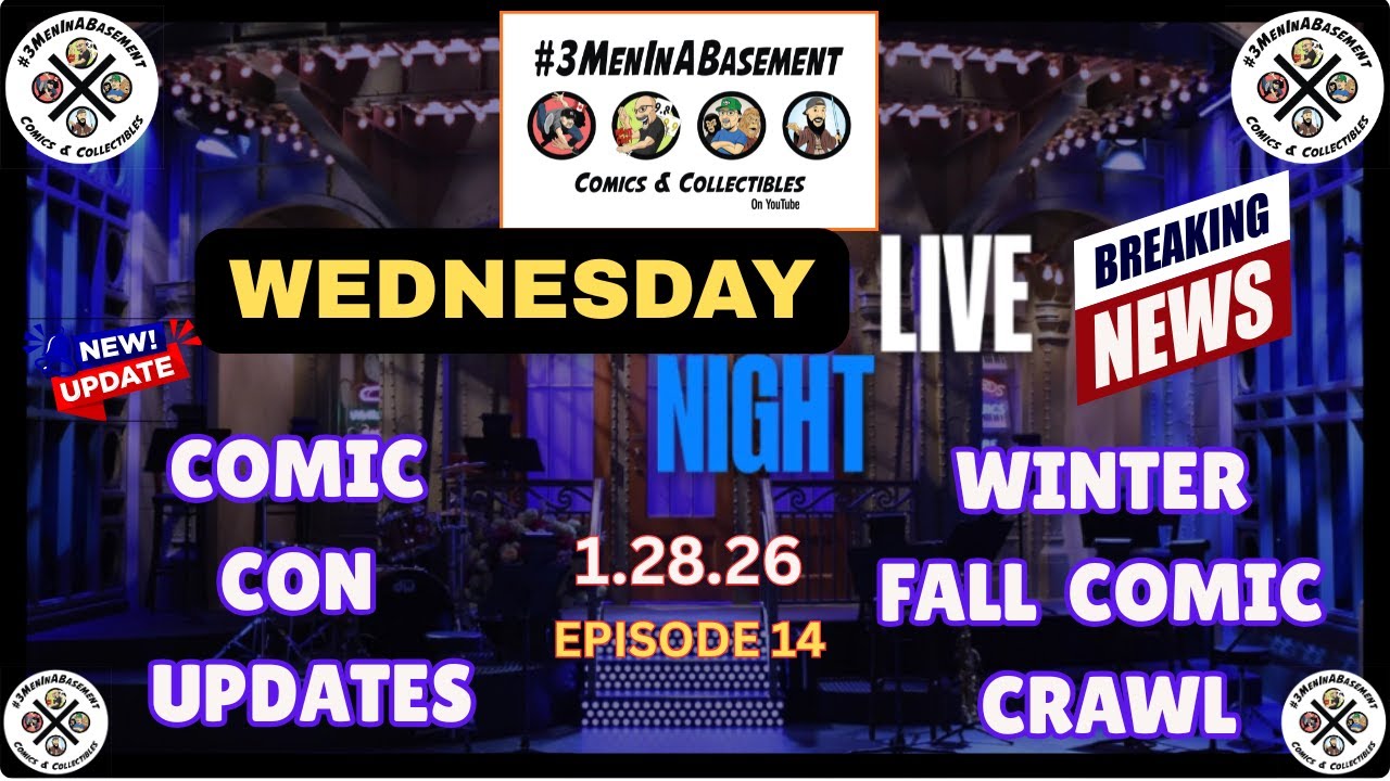 WEDNESDAY NIGHT LIVE COMIC CON NEWS AND MORE