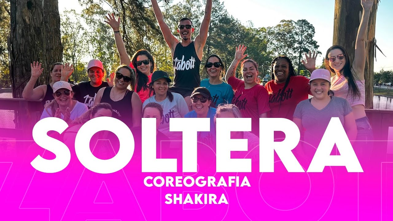 Soltera @Shakira | Ritmos Zabott (coreografia fácil)