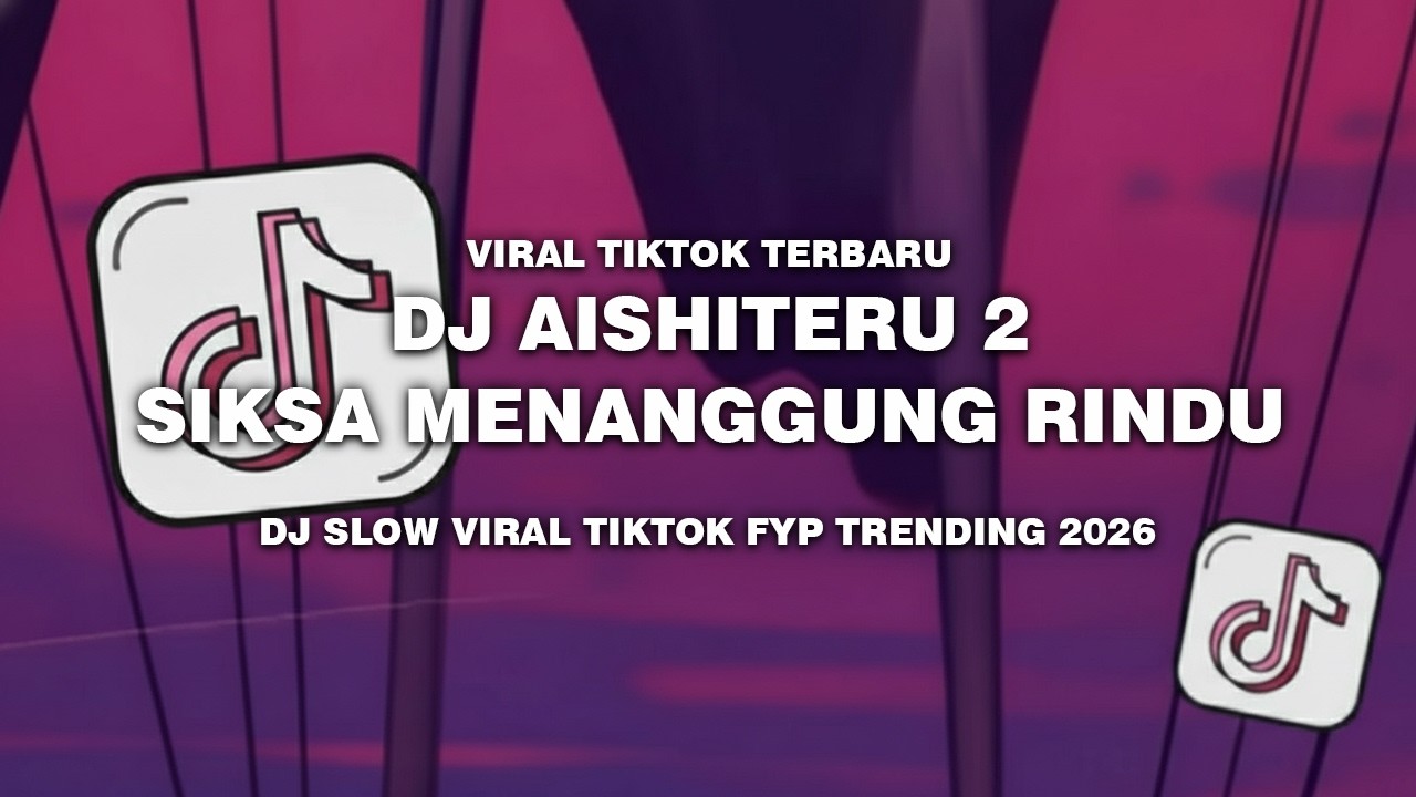 DJ AISHITERU 2  - ZIVILIA SLOW VIRAL TIKTOK FULL SONG REMIX TERBARU 2026