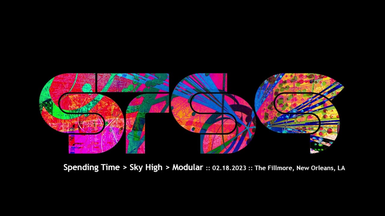 STS9 -- Spending Time / Sky High / Modular - 02.18.2023 - The Fillmore, New Orleans, LA
