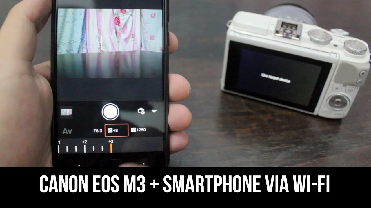 Menyambungkan CANON EOS M3 dengan Smartphone via WiFi