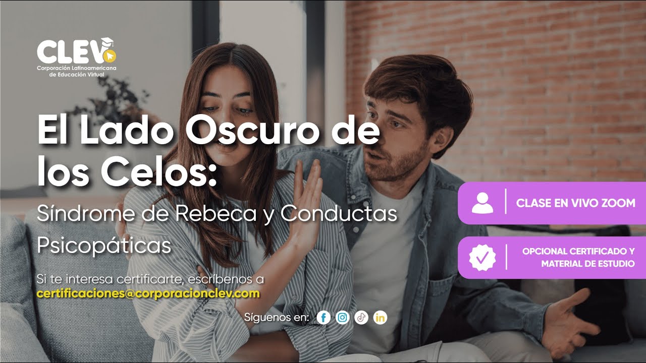 📚Clase 3: Curso Internacional en El Lado Oscuro de los Celos: Síndrome de Rebeca 1 (29/12/2025)