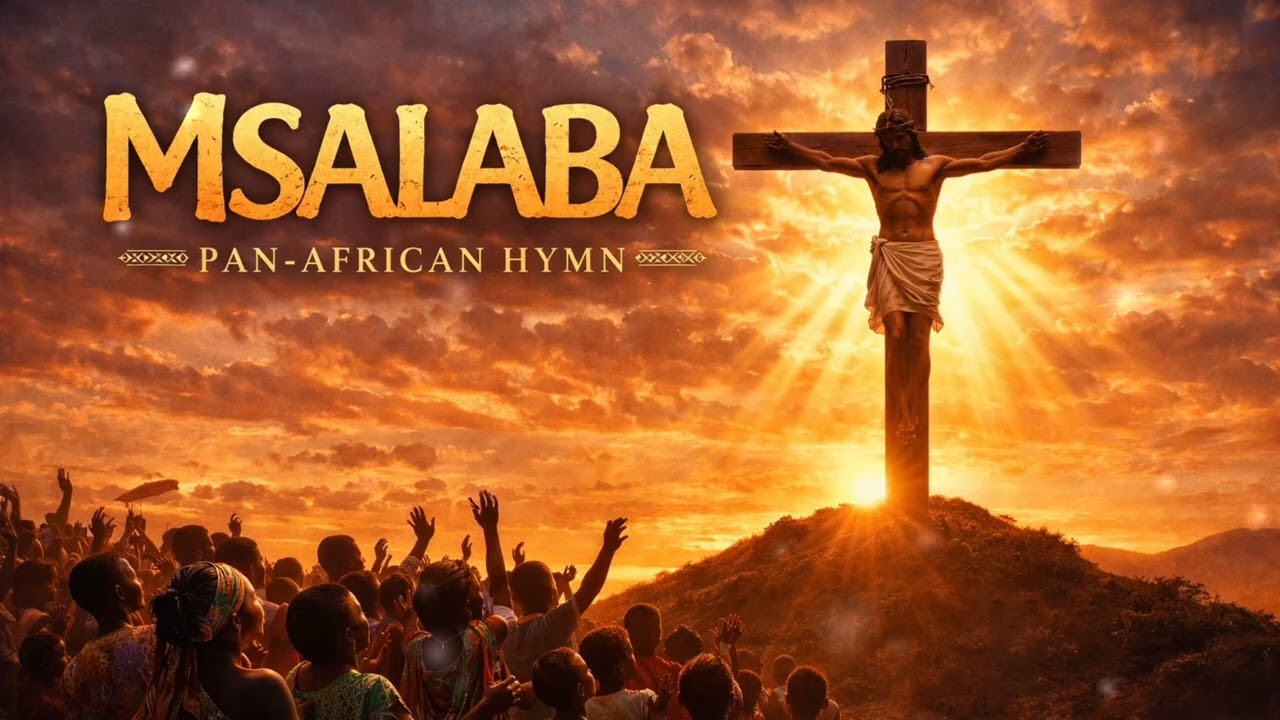 Msalaba Pan African Hymn  Swahili Worship Song – Soulways Music