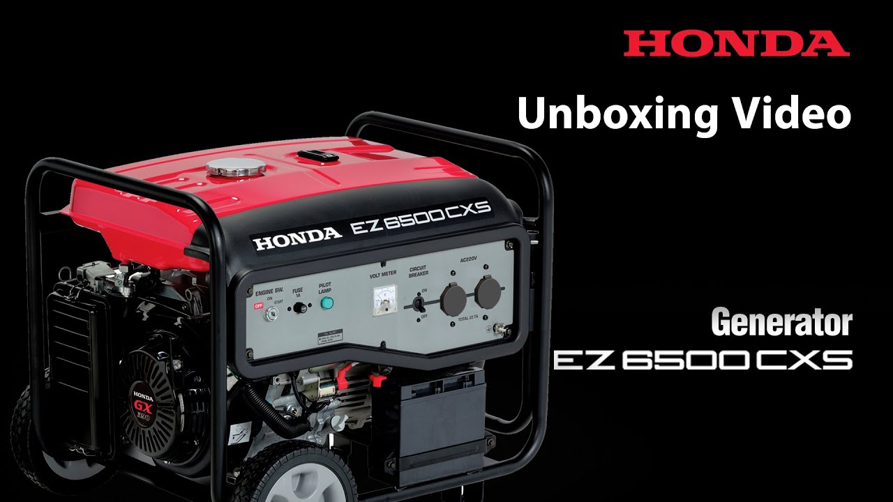 UNBOXING | NEW GENERATOR HONDA EZ6500CXS