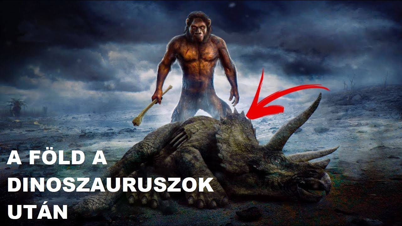 Milyen volt a Föld a dinoszauruszok után? Az emberiség hajnala