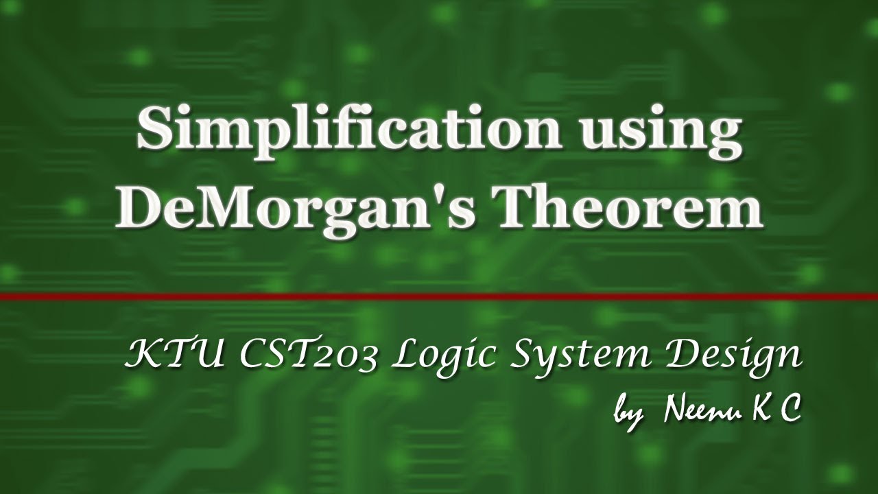 Simplification using DeMorgan's Theorem