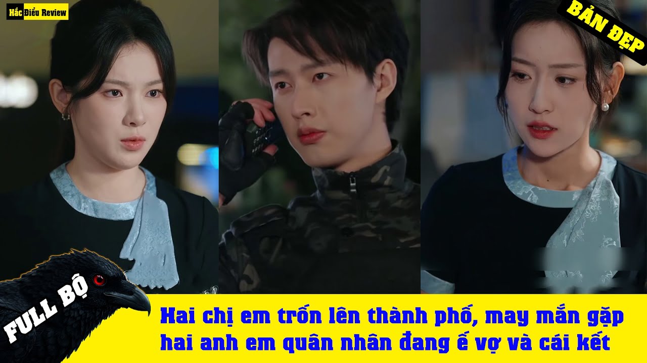Full hai chị em trốn l&ecirc;n th&agrave;nh phố, may mắn gặp hai anh em qu&acirc;n nh&acirc;n đang ế vợ v&agrave; c&aacute;i kết