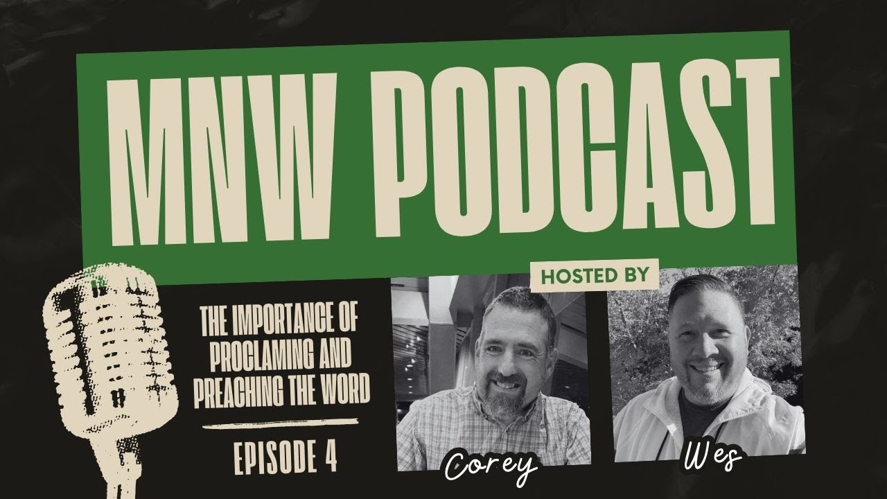The Importance of Proclamation and Preaching w/Phil Eastman