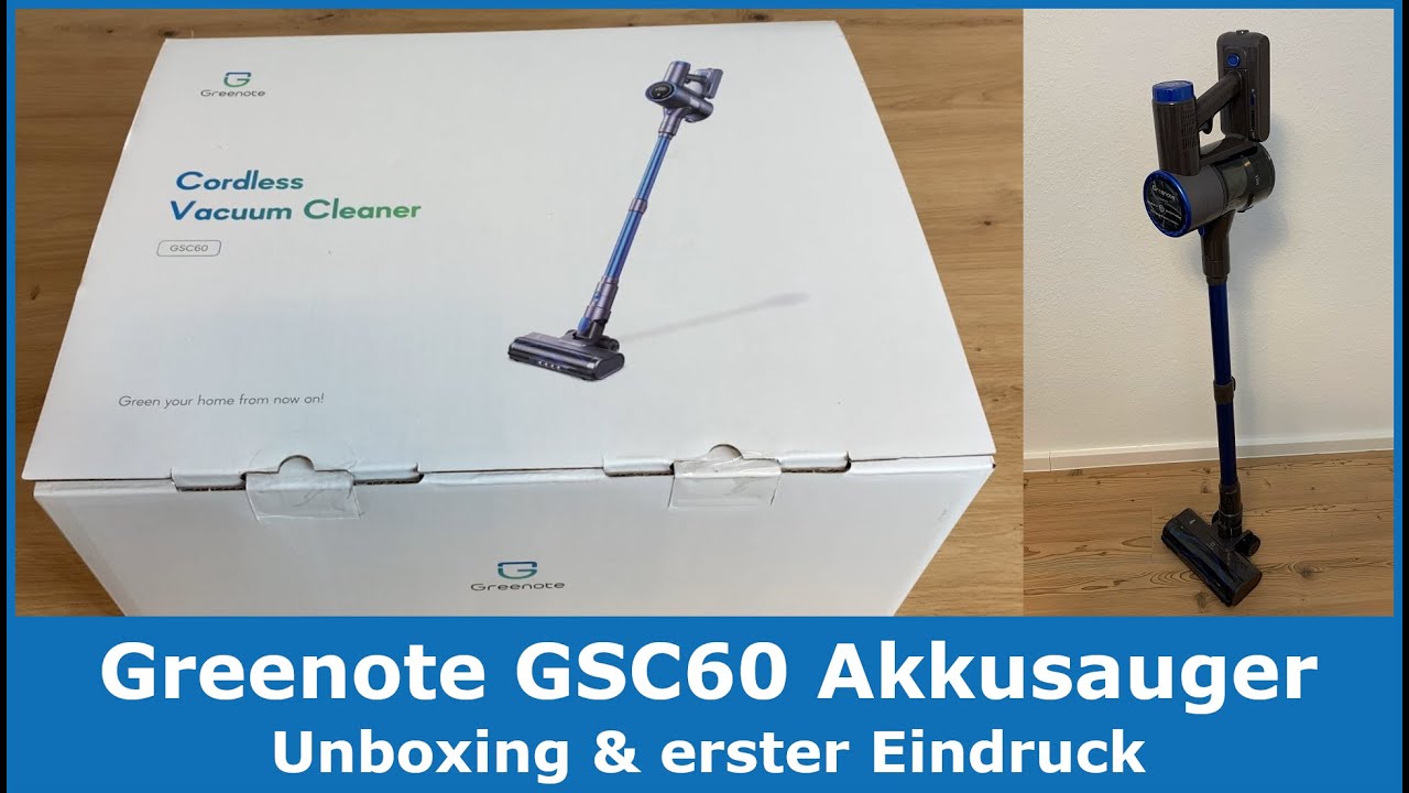 Greenote GSC60 Akku Staubsauger || Unboxing, Review und erster Eindruck