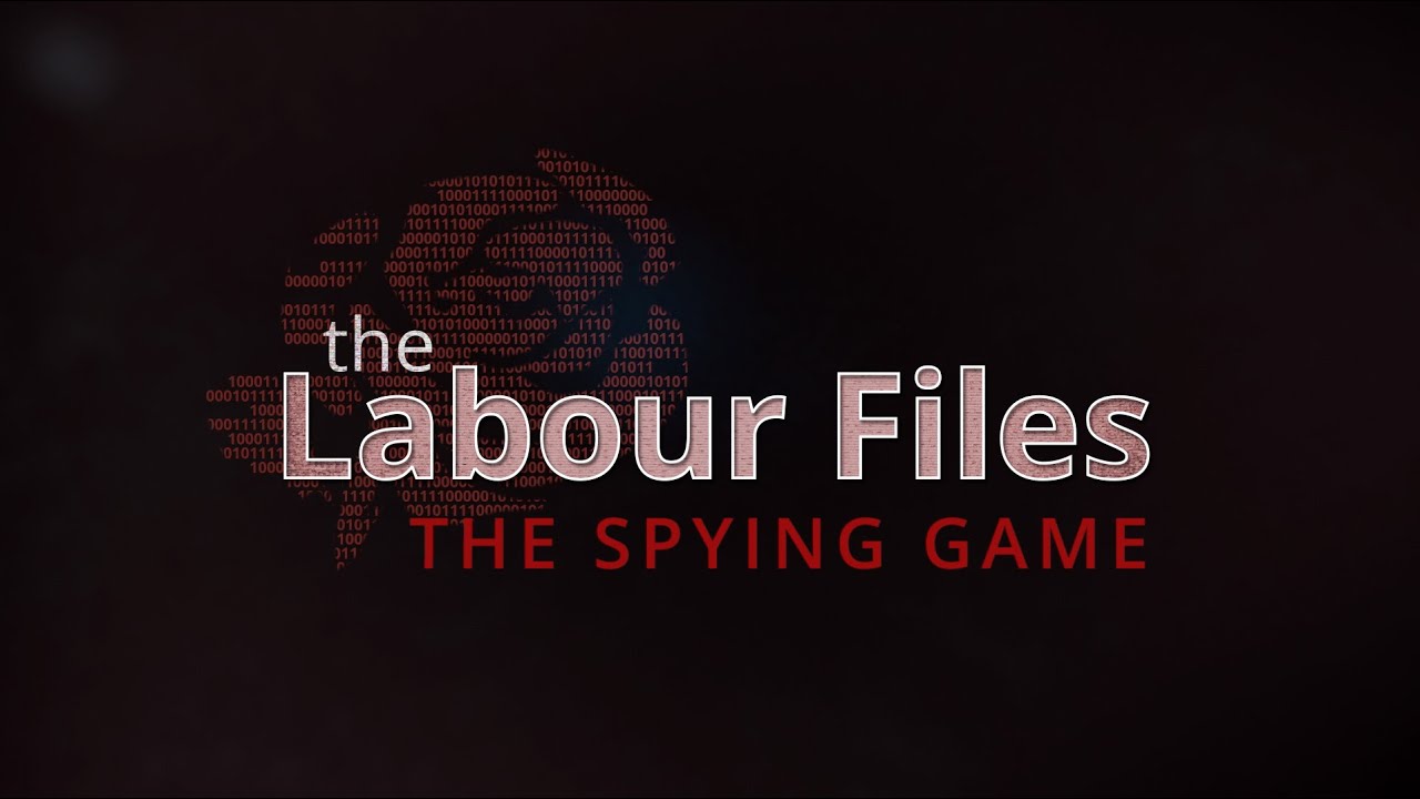 The Labour Files &ndash; Episode 4 &ndash; The Spying Game I Al Jazeera Investigations