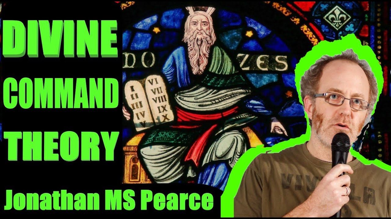 16 Problems with Divine Command Theory - Jonathan MS Pearce @ATipplingPhilosopher