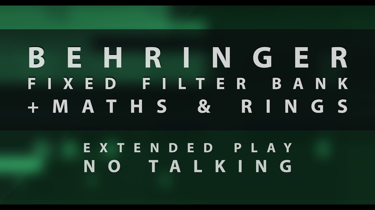BEHRINGER FIXED FILTER BANK [EURORACK] , MAKE NOISE MATHS, RINGS - EXTENDED PLAY (2021)