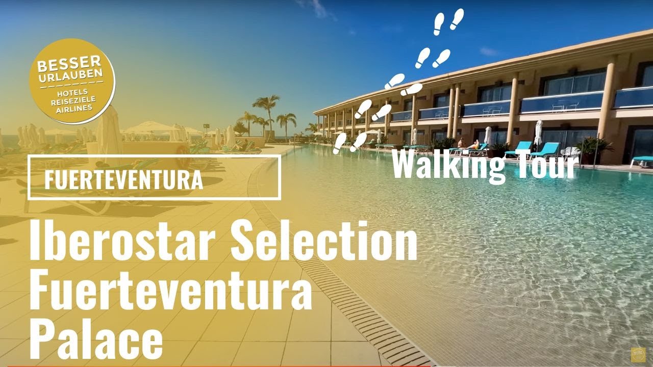 Iberostar Selection Fuerteventura Palace - Luxus Hotel auf Fuerteventura