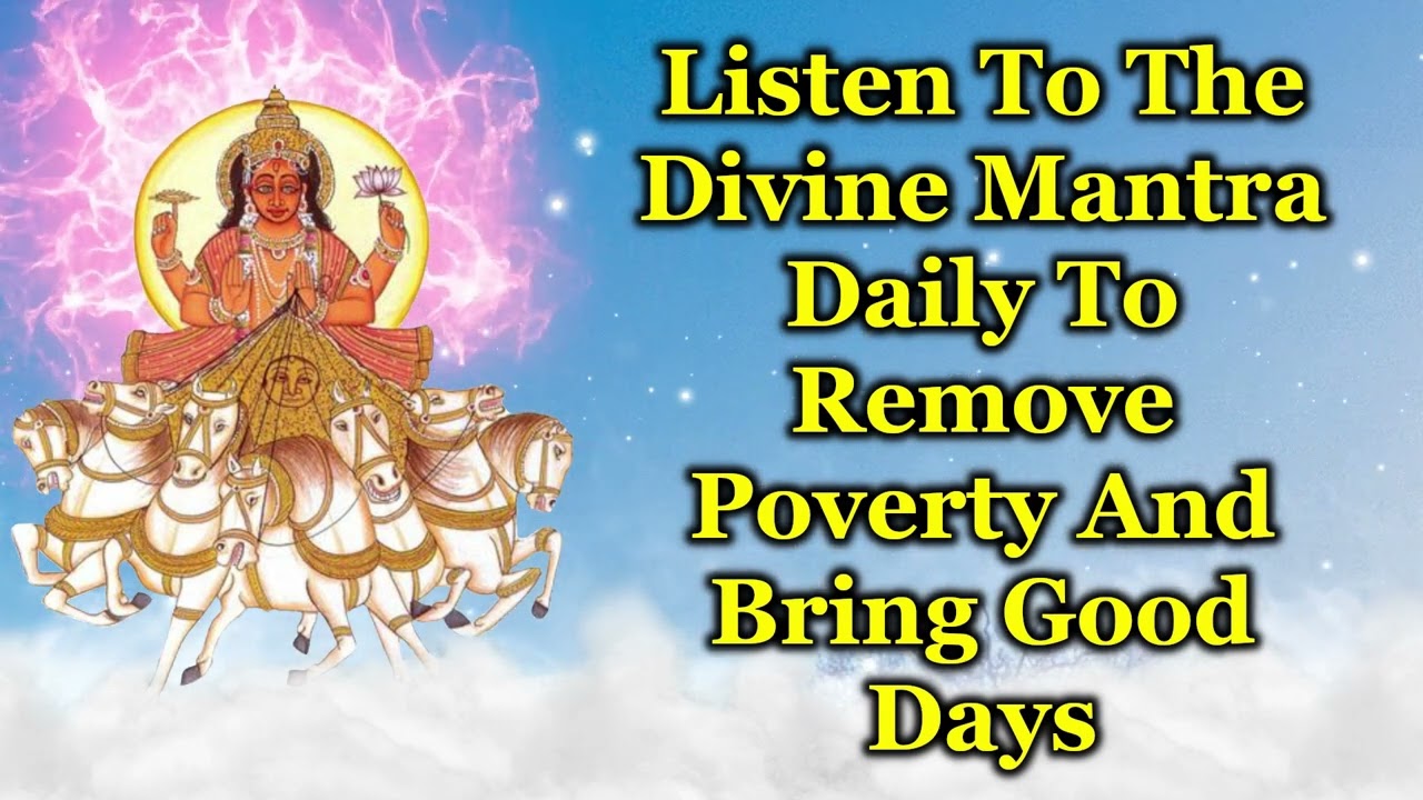 Listen To The Divine Mantra Daily To Remove Poverty And Bring Good Days