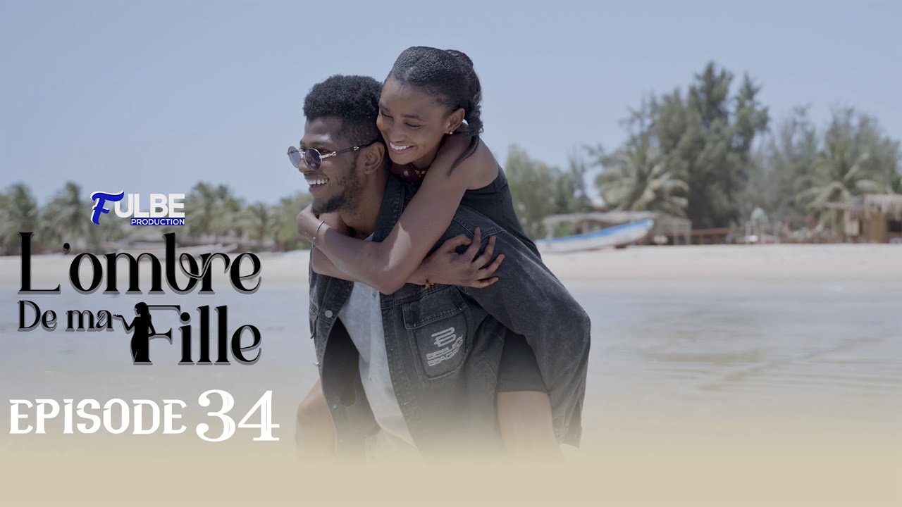 Série L’OMBRE DE MA FILLE Episode 34 Saison 01 