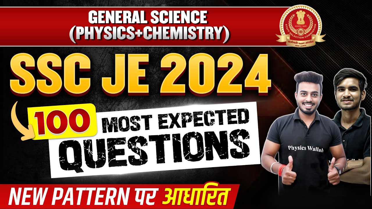 SSC JE 2024 | 100 Most Expected General Science Questions- | SSC JE General Awareness 2024