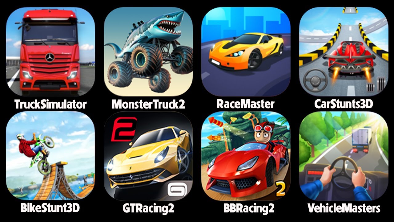 Race Master 3D,Monster Truck,Truck Simulator,Bike Stunt 3D,Car Stunt 3D,BB Racing 2,Vehicle Masters