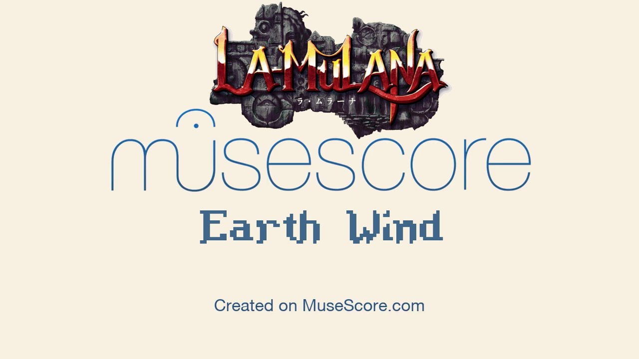 La-Mulana: Earth Wind in MuseScore
