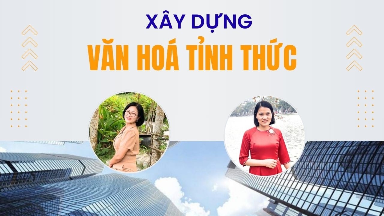 XÂY DỰNG VĂN HOÁ TỈNH THỨC