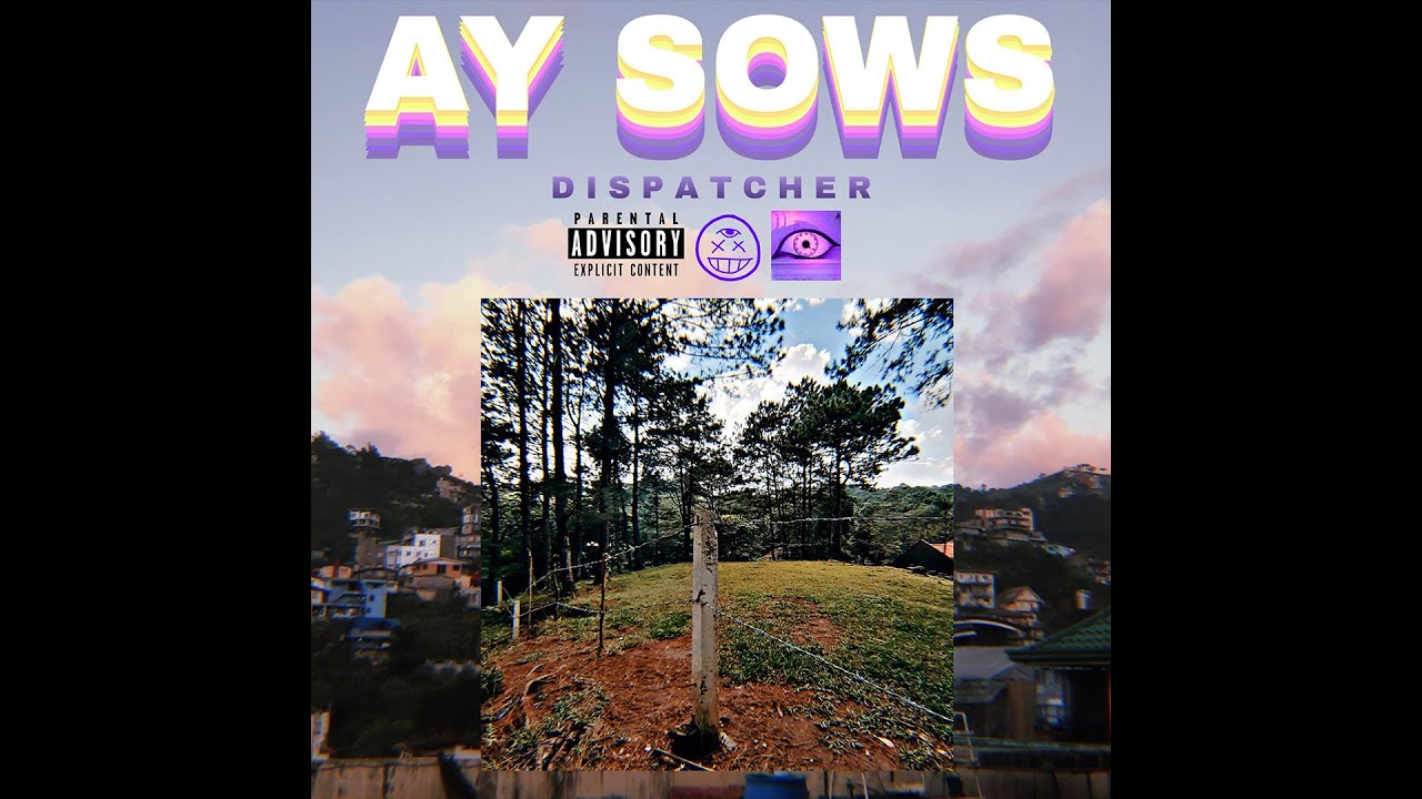 Dispatcher - Ay Sows (Official Audio)