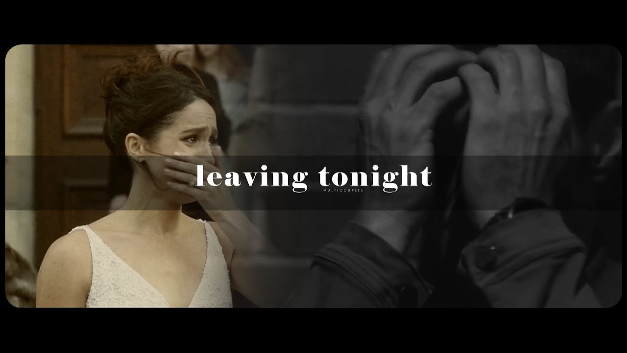 multicouples collab | leaving tonight