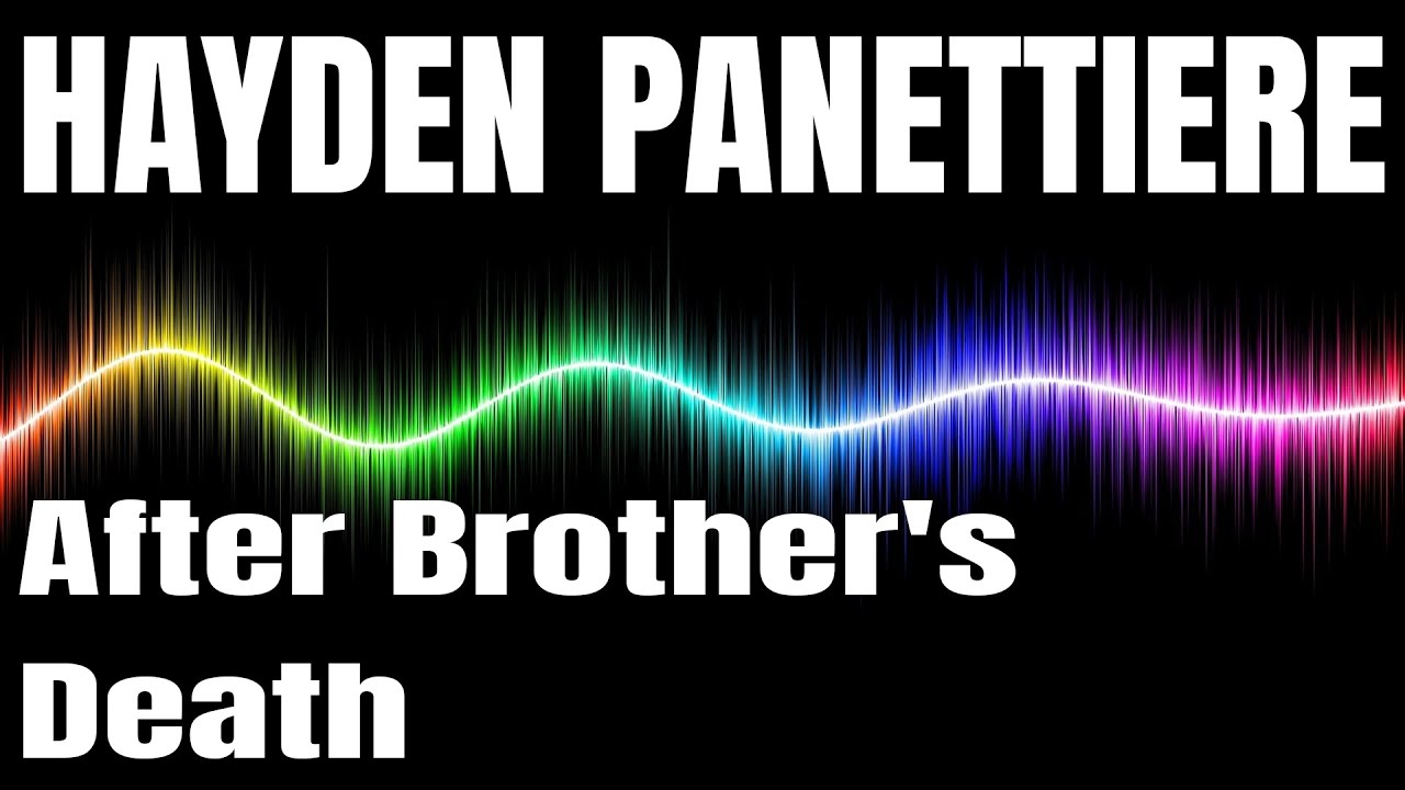 Hayden Panettiere on Healing After Brother's Sudden Death